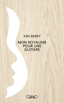 Mon royaume pour une guitare