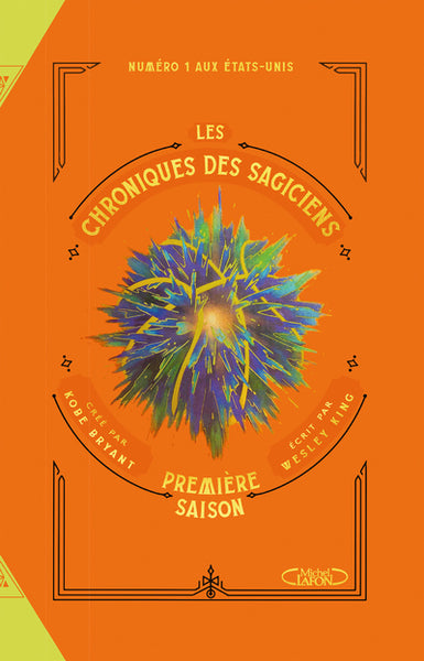 Les chroniques des Sagiciens - tome 2 Première saison