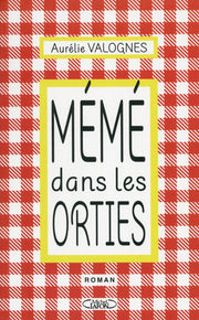 Mémé dans les orties