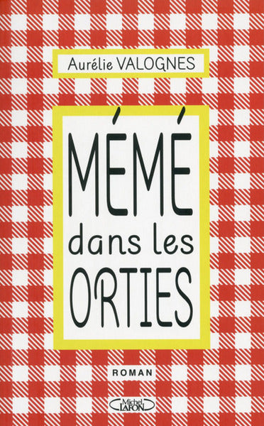 Mémé dans les orties
