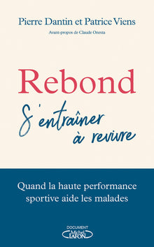 Rebond - s'entrainer à revivre