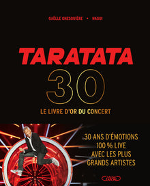 Taratata 30 - Le livre d'or du concert