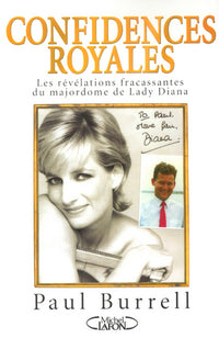 Confidences royales - Les révélations fracassantes du majordome de Lady Diana