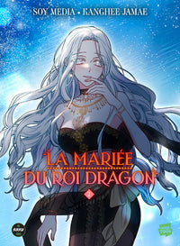 La mariée du roi dragon - Tome 2
