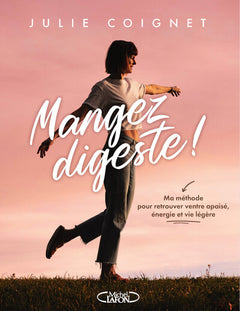 Mangez digeste !