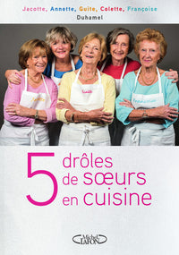 5 drôles de soeurs en cuisine