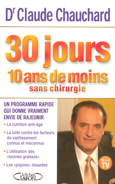 30 jours : 10 ans de moins sans chirurgie