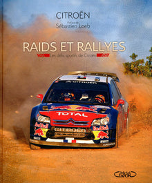 Raids et Rallyes Citroën - les défis sportifs de Citroën