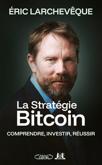 La Stratégie Bitcoin