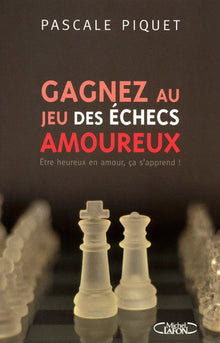 Gagnez au jeu des echecs amoureux