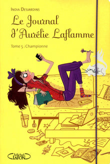 Le Journal d'Aurélie Laflamme - tome 5 Championne