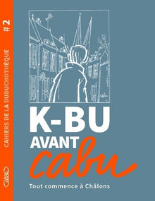 Tome 2 K-BU avant Cabu