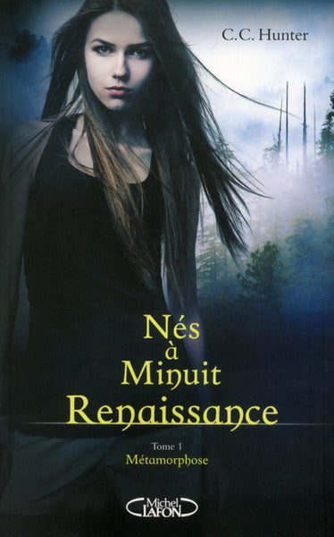 Nés à minuit renaissance - tome 1 Métamorphose