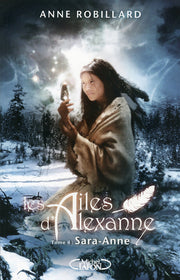Les ailes d'Alexanne - Tome 4 Sara-Anne
