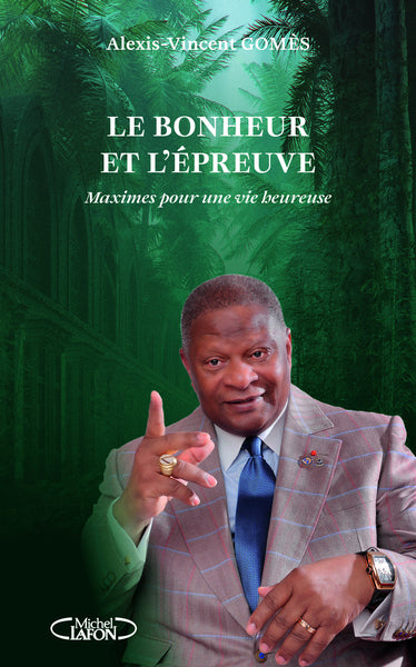 Le bonheur et l'épreuve