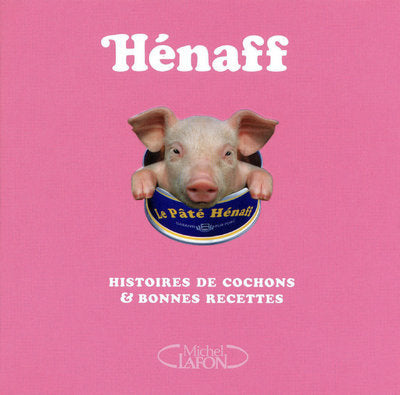 Histoires de cochons & bonnes recettes