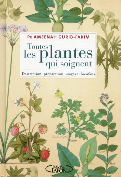 Toutes les plantes qui soignent