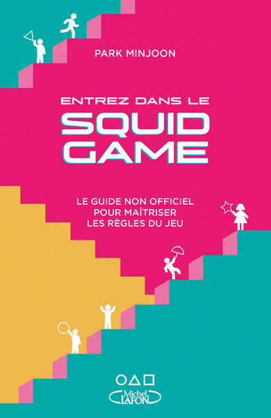 Entrez dans le Squid Game