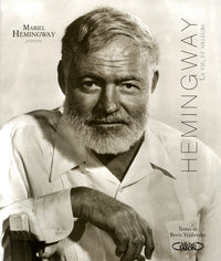 Hemingway la vie, et ailleurs