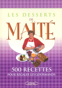 Les desserts de Maïté