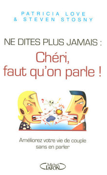 Ne dites plus jamais chéri il faut qu'on parle