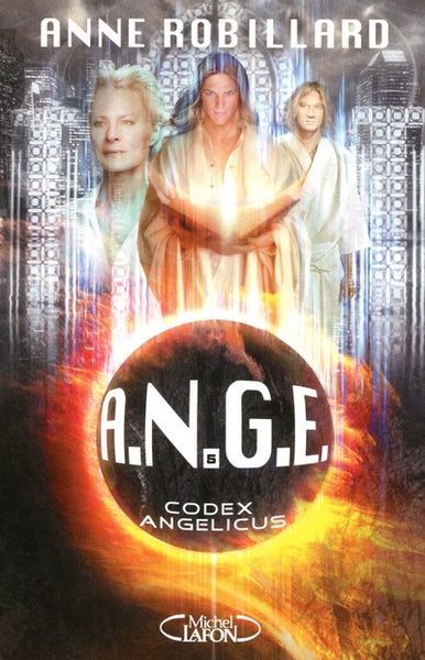 A.N.G.E. - tome 5 Codex angelicus