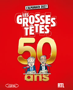 Almanach des Grosses Têtes 2027 - Edition des 50 ans