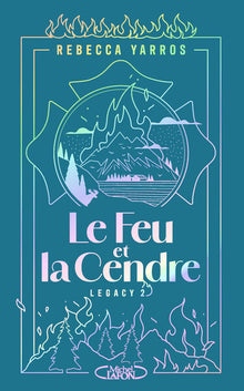 Legacy - Tome 2 Le Feu et la cendre