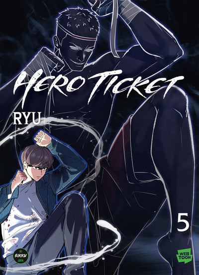 Hero Ticket - Tome 5