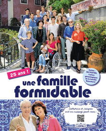 Une famille formidable 25 ans !