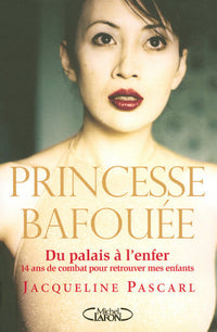 Princesse bafouée