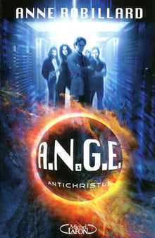 A.N.G.E. - tome 1 Antichristus