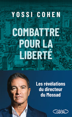 Combattre pour la liberté