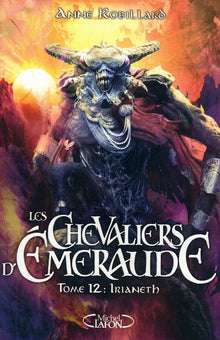 Les Chevaliers d'Emeraude - Tome 12 Irianeth