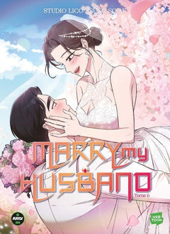 Marry my husband - Tome 6