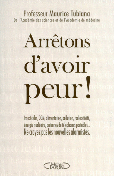 Arrêtons d'avoir peur !