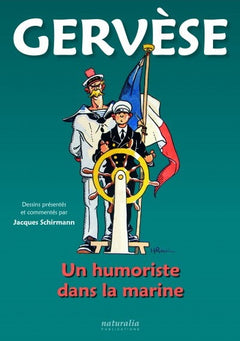 Gervèse - Un humoriste dans la marine