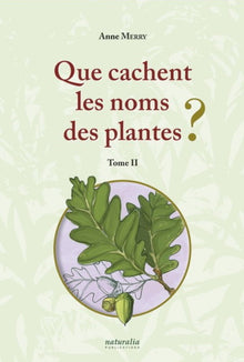 Que cachent les noms des plantes ?