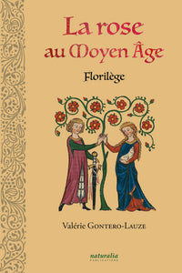 La rose au Moyen Age