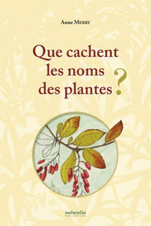Que cachent les noms des plantes ?