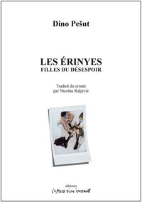 Les Érinyes, filles du désespoir