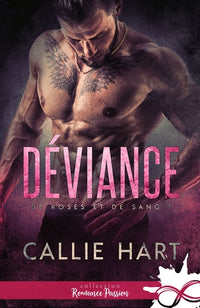 Déviance: De roses et de sang