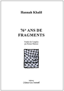 76* ans de fragments