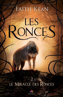 Le miracle des ronces