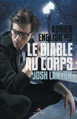 Le diable au corps: Adrien English, T3
