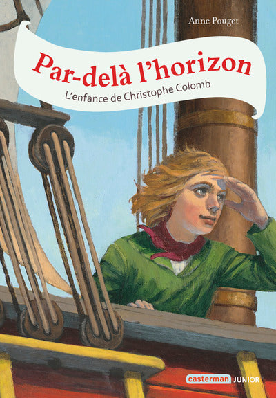 Par-delà l'horizon: L'Enfance de Christophe Colomb