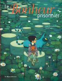Le bonheur prisonnier