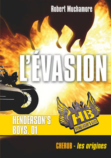 Henderson's boys : L'évasion