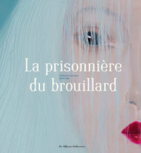 La prisonnière du brouillard