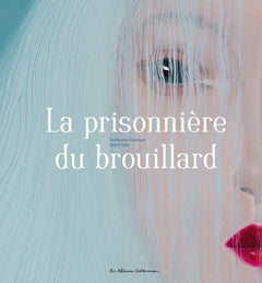 La prisonnière du brouillard